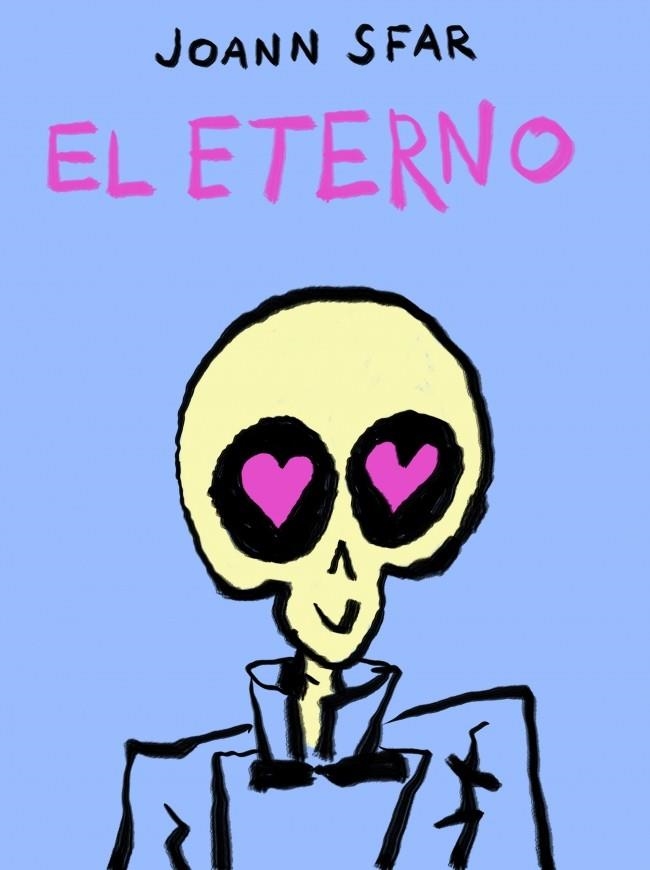 ETERNO, EL | 9788439728740 | SFAR, JOANN | Llibreria Drac - Librería de Olot | Comprar libros en catalán y castellano online