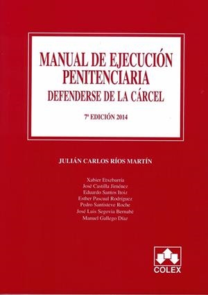 MANUAL DE EJECUCION PENITENCIARIA 7ª ED. | 9788483424070 | RIOS MARTIN, JULIAN CARLOS | Llibreria Drac - Librería de Olot | Comprar libros en catalán y castellano online
