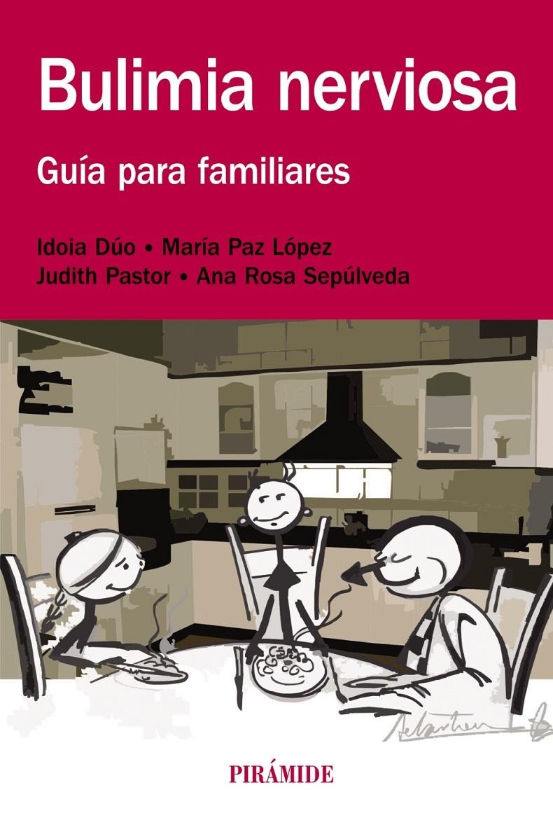 BULIMIA NERVIOSA | 9788436832235 | DÚO, IDOIA ; LÓPEZ, MARÍA PAZ ; PASTOR, JUDITH ; SEPÚLVEDA, ANA ROSA | Llibreria Drac - Llibreria d'Olot | Comprar llibres en català i castellà online