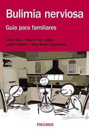 BULIMIA NERVIOSA | 9788436832235 | DÚO, IDOIA ; LÓPEZ, MARÍA PAZ ; PASTOR, JUDITH ; SEPÚLVEDA, ANA ROSA | Llibreria Drac - Llibreria d'Olot | Comprar llibres en català i castellà online