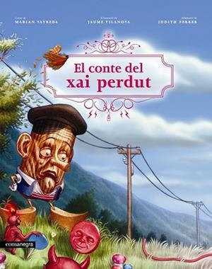 CONTE DEL XAI PERDUT, EL | 9788415097198 | VILANOVA, JAUME | Llibreria Drac - Librería de Olot | Comprar libros en catalán y castellano online