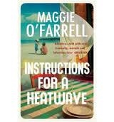 INSTRUCTIONS FOR A HEATWAVE | 9780755358793 | O'FARRELL, MAGGIE | Llibreria Drac - Librería de Olot | Comprar libros en catalán y castellano online
