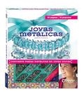 JOYAS METÁLICAS | 9789876372985 | NICHOLS, KAITLYN | Llibreria Drac - Llibreria d'Olot | Comprar llibres en català i castellà online