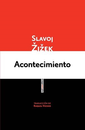 ACONTECIMIENTO | 9788415601555 | ZIZEK, SLAVOJ | Llibreria Drac - Librería de Olot | Comprar libros en catalán y castellano online