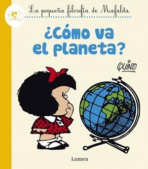 CÓMO VA EL PLANETA? | 9788426401625 | QUINO | Llibreria Drac - Librería de Olot | Comprar libros en catalán y castellano online