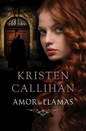 AMOR EN LLAMAS | 9788415962137 | CALLIHAN, KRISTEN | Llibreria Drac - Librería de Olot | Comprar libros en catalán y castellano online