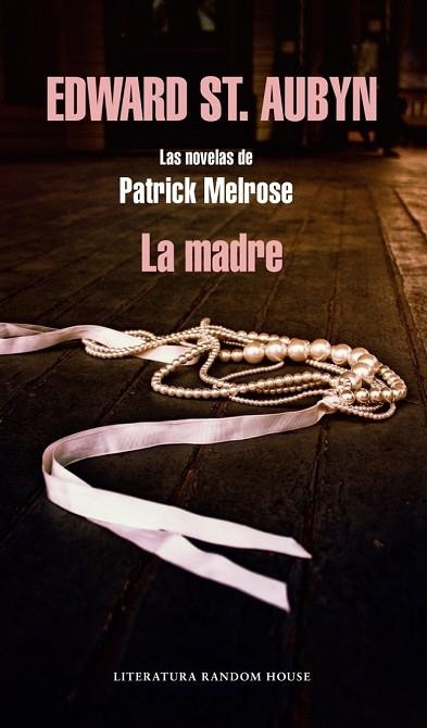 MADRE, LA | 9788439728832 | ST. AUBYN, EDWARD | Llibreria Drac - Librería de Olot | Comprar libros en catalán y castellano online