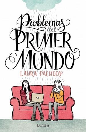 PROBLEMAS DEL PRIMER MUNDO | 9788426401472 | PACHECO, LAURA | Llibreria Drac - Librería de Olot | Comprar libros en catalán y castellano online