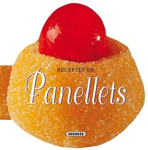 RECEPTES DE PANELLETS | 9788467732283 | AADD | Llibreria Drac - Llibreria d'Olot | Comprar llibres en català i castellà online