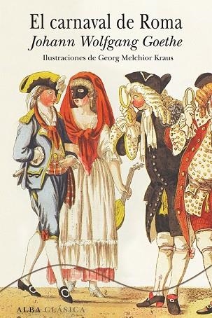 CARNAVAL DE ROMA, EL | 9788490650363 | GOETHE, JOHANN W | Llibreria Drac - Llibreria d'Olot | Comprar llibres en català i castellà online