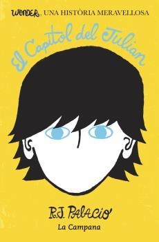 WONDER. EL CAPÍTOL DEL JULIAN | 9788494192838 | PALACIO, R.J. | Llibreria Drac - Librería de Olot | Comprar libros en catalán y castellano online
