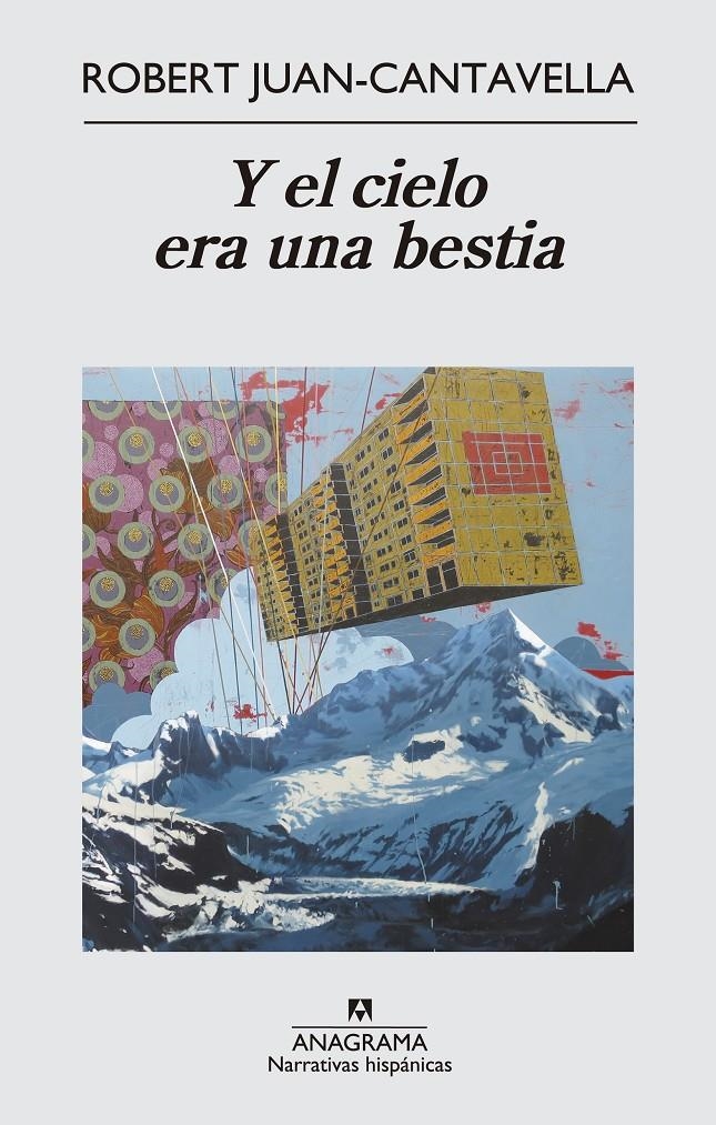 Y EL CIELO ERA UNA BESTIA | 9788433997838 | JUAN-CANTAVELLA, ROBERT | Llibreria Drac - Librería de Olot | Comprar libros en catalán y castellano online