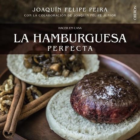HACER EN CASA LA HAMBURGUESA PERFECTA | 9788441535800 | PEIRA, JOAQUÍN FELIPE | Llibreria Drac - Llibreria d'Olot | Comprar llibres en català i castellà online