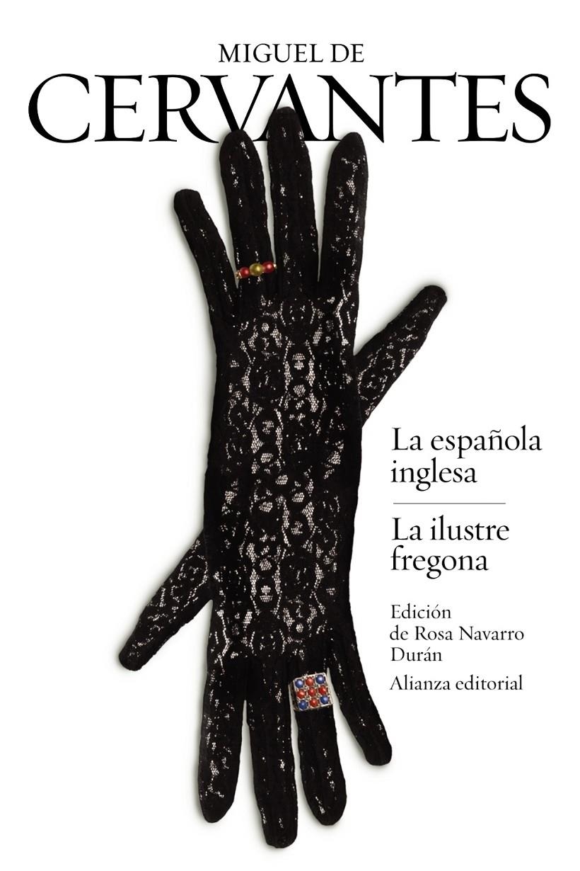 ESPAÑOLA INGLESA, LA / LA ILUSTRE FREGONA | 9788420689562 | CERVANTES, MIGUEL DE | Llibreria Drac - Llibreria d'Olot | Comprar llibres en català i castellà online