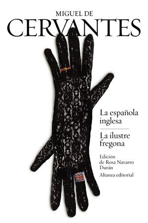 ESPAÑOLA INGLESA, LA / LA ILUSTRE FREGONA | 9788420689562 | CERVANTES, MIGUEL DE | Llibreria Drac - Llibreria d'Olot | Comprar llibres en català i castellà online