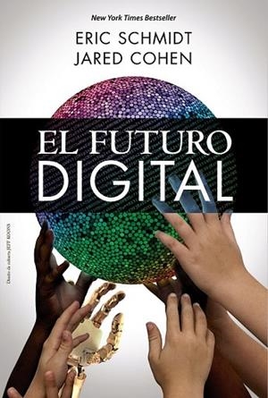 FUTURO DIGITAL, EL | 9788441535848 | SCHMIDT, ERIC ; COHEN, JARED | Llibreria Drac - Librería de Olot | Comprar libros en catalán y castellano online
