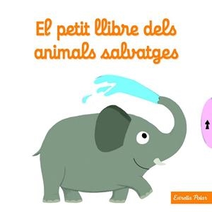 PETIT LLIBRE DELS ANIMALS SALVATGES, EL | 9788490574812 | CHOUX, NATHALIE | Llibreria Drac - Librería de Olot | Comprar libros en catalán y castellano online
