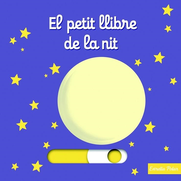 PETIT LLIBRE DE LA NIT, EL | 9788490574829 | CHOUX, NATHALIE | Llibreria Drac - Librería de Olot | Comprar libros en catalán y castellano online