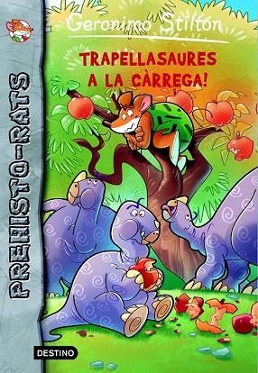 TRAPELLASAURES A LA CÀRREGA! | 9788490573716 | STILTON, GERONIMO | Llibreria Drac - Librería de Olot | Comprar libros en catalán y castellano online