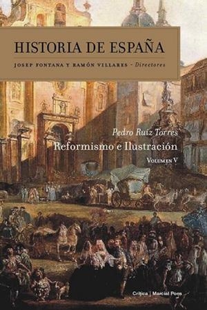 REFORMISMO E ILUSTRACIÓN ( HISTORIA DE ESPAÑA 5) | 9788498927535 | RUIZ, PEDRO | Llibreria Drac - Librería de Olot | Comprar libros en catalán y castellano online