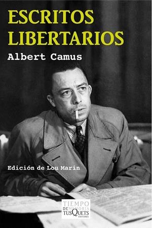 ESCRITOS LIBERTARIOS | 9788483839515 | CAMUS, ALBERT | Llibreria Drac - Librería de Olot | Comprar libros en catalán y castellano online
