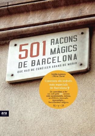 501 RACONS MAGICS DE BARCELONA QUE HAS DE CONEIXER ABANS DE | 9788415224280 | LORENZO, CECILIA;CLAVER, NURIA | Llibreria Drac - Librería de Olot | Comprar libros en catalán y castellano online