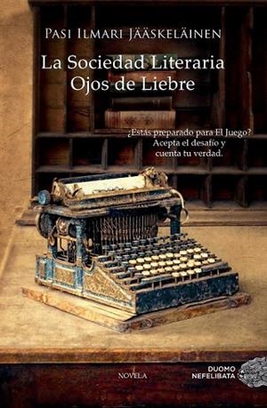 SOCIEDAD LITERARIA OJOS DE LIEBRE, LA  | 9788415945284 | ILMARI JÄÄSKELÄINEN, PASI | Llibreria Drac - Llibreria d'Olot | Comprar llibres en català i castellà online