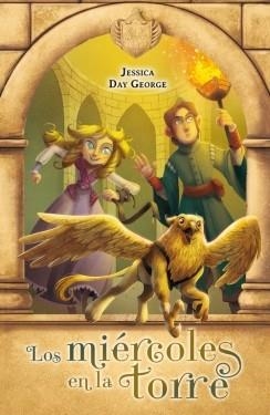 MIÉRCOLES EN LA TORRE, LOS | 9788420417714 | DAY GEORGE, JESSICA | Llibreria Drac - Llibreria d'Olot | Comprar llibres en català i castellà online