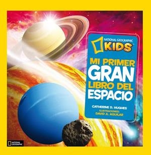 MI PRIMER GRAN LIBRO DEL ESPACIO | 9788482985893 | HUGHES, CATHERINE | Llibreria Drac - Librería de Olot | Comprar libros en catalán y castellano online