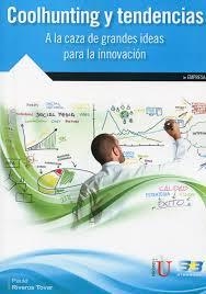 COOLHUNTING Y TENDENCIAS | 9788415457534 | RIVEROS, PAULA | Llibreria Drac - Librería de Olot | Comprar libros en catalán y castellano online