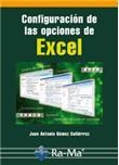 CONFIGURACION DE LAS OPCIONES DE EXCEL | 9788499645063 | GOMEZ, JUAN ANTONIO | Llibreria Drac - Llibreria d'Olot | Comprar llibres en català i castellà online