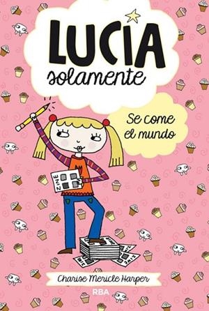 SE COME EL MUNDO (LUCÍA SOLAMENTE 5) | 9788427207998 | MERICLE, CHARISE | Llibreria Drac - Librería de Olot | Comprar libros en catalán y castellano online