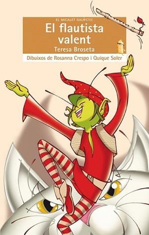 FLAUTISTA VALENT, EL | 9788490261279 | BROSETA, TERESA | Llibreria Drac - Librería de Olot | Comprar libros en catalán y castellano online