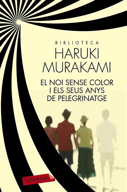 NOI SENSE COLOR I ELS SEUS ANYS DE PELEGRINATGE, EL | 9788499309170 | MURAKAMI, HARUKI | Llibreria Drac - Librería de Olot | Comprar libros en catalán y castellano online