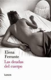 DEUDAS DEL CUERPO, LAS | 9788426401489 | FERRANTE, ELENA | Llibreria Drac - Librería de Olot | Comprar libros en catalán y castellano online