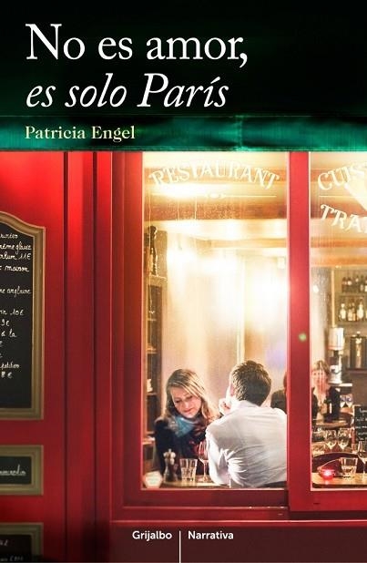 NO ES AMOR, ES SOLO PARÍS | 9788425352218 | ENGEL, PATRICIA | Llibreria Drac - Librería de Olot | Comprar libros en catalán y castellano online