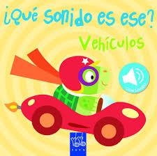 QUÉ SONIDO ES ESE? VEHÍCULOS | 9788408129400 | AAVV | Llibreria Drac - Librería de Olot | Comprar libros en catalán y castellano online