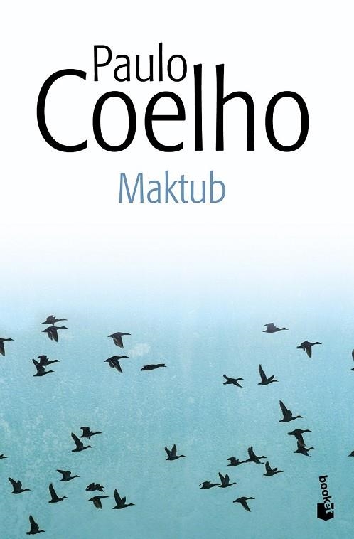 MAKTUB | 9788408131908 | COELHO, PAULO | Llibreria Drac - Llibreria d'Olot | Comprar llibres en català i castellà online
