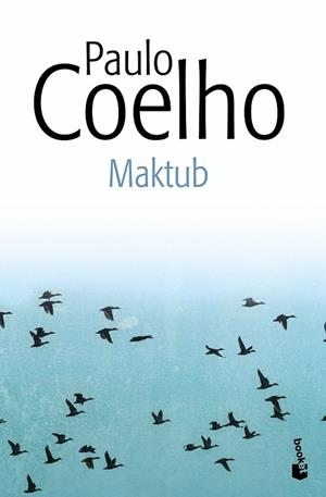 MAKTUB | 9788408131908 | COELHO, PAULO | Llibreria Drac - Llibreria d'Olot | Comprar llibres en català i castellà online