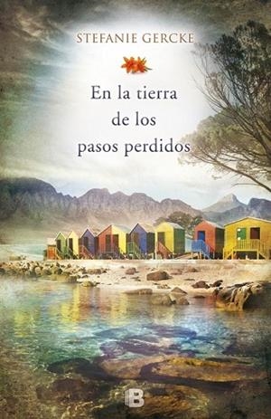 EN LA TIERRA DE LOS PASOS PERDIDOS | 9788466655576 | GERCKE, STEFANIE | Llibreria Drac - Librería de Olot | Comprar libros en catalán y castellano online