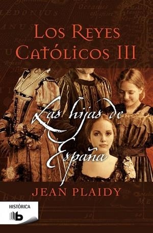 HIJAS DE ESPAÑA, LAS | 9788498729917 | PLAIDY, JEAN | Llibreria Drac - Librería de Olot | Comprar libros en catalán y castellano online