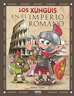 XUNGUIS EN EL IMPERIO ROMANO, LOS | 9788416075188 | RAMIS, JUAN CARLOS; CERA, JOAQUIN | Llibreria Drac - Llibreria d'Olot | Comprar llibres en català i castellà online