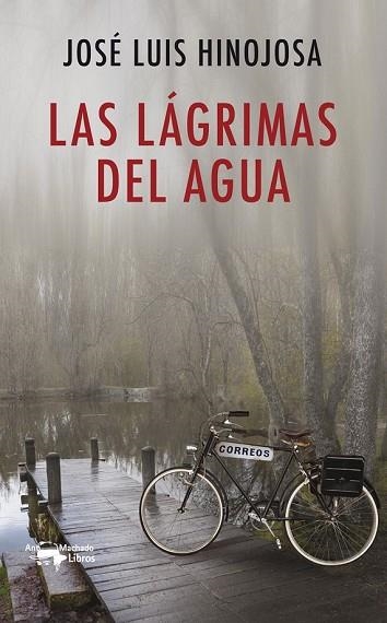 LÁGRIMAS DEL AGUA, LAS | 9788477749936 | HINOJOSA, JOSÉ LUIS | Llibreria Drac - Librería de Olot | Comprar libros en catalán y castellano online