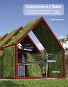 ARQUITECTURA Y SALUD | 9788415829744 | AAVV | Llibreria Drac - Librería de Olot | Comprar libros en catalán y castellano online