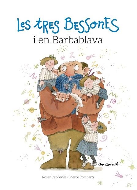 TRES BESSONES I EN BARBABLAVA, LES | 9788416139194 | CAPDEVILA, ROSER; COMPANY, MERCÈ | Llibreria Drac - Librería de Olot | Comprar libros en catalán y castellano online