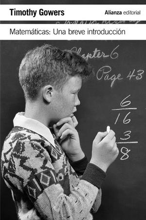 MATEMÁTICAS: UNA BREVE INTRODUCCIÓN | 9788420691817 | GOWERS, THIMOTY | Llibreria Drac - Librería de Olot | Comprar libros en catalán y castellano online