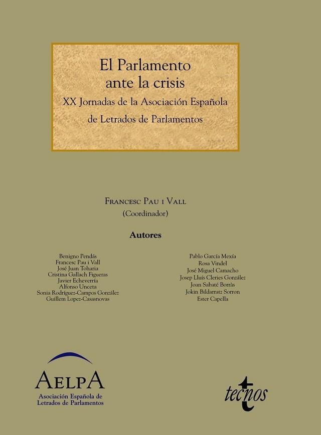 PARLAMENTO ANTE LA CRISIS, EL | 9788430962778 | AAVV | Llibreria Drac - Librería de Olot | Comprar libros en catalán y castellano online