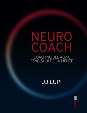 NEURO COACH | 9788441434318 | LUPI, J.J. | Llibreria Drac - Librería de Olot | Comprar libros en catalán y castellano online