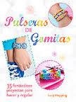 PULSERAS DE GOMITAS | 9788426141101 | HOPPING, LUCY | Llibreria Drac - Librería de Olot | Comprar libros en catalán y castellano online