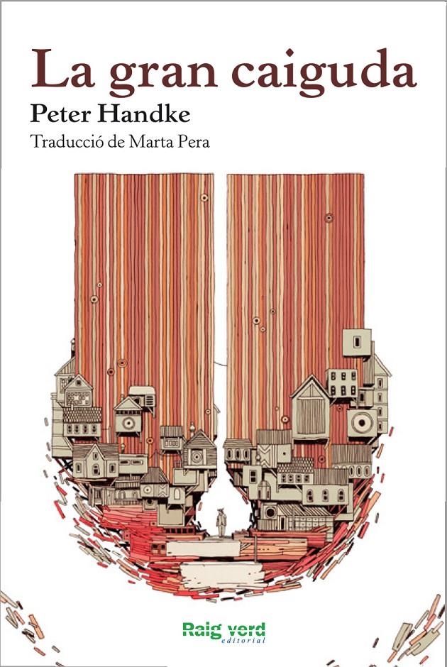 GRAN CAIGUDA, LA | 9788415539773 | HANDKE, PETER | Llibreria Drac - Llibreria d'Olot | Comprar llibres en català i castellà online